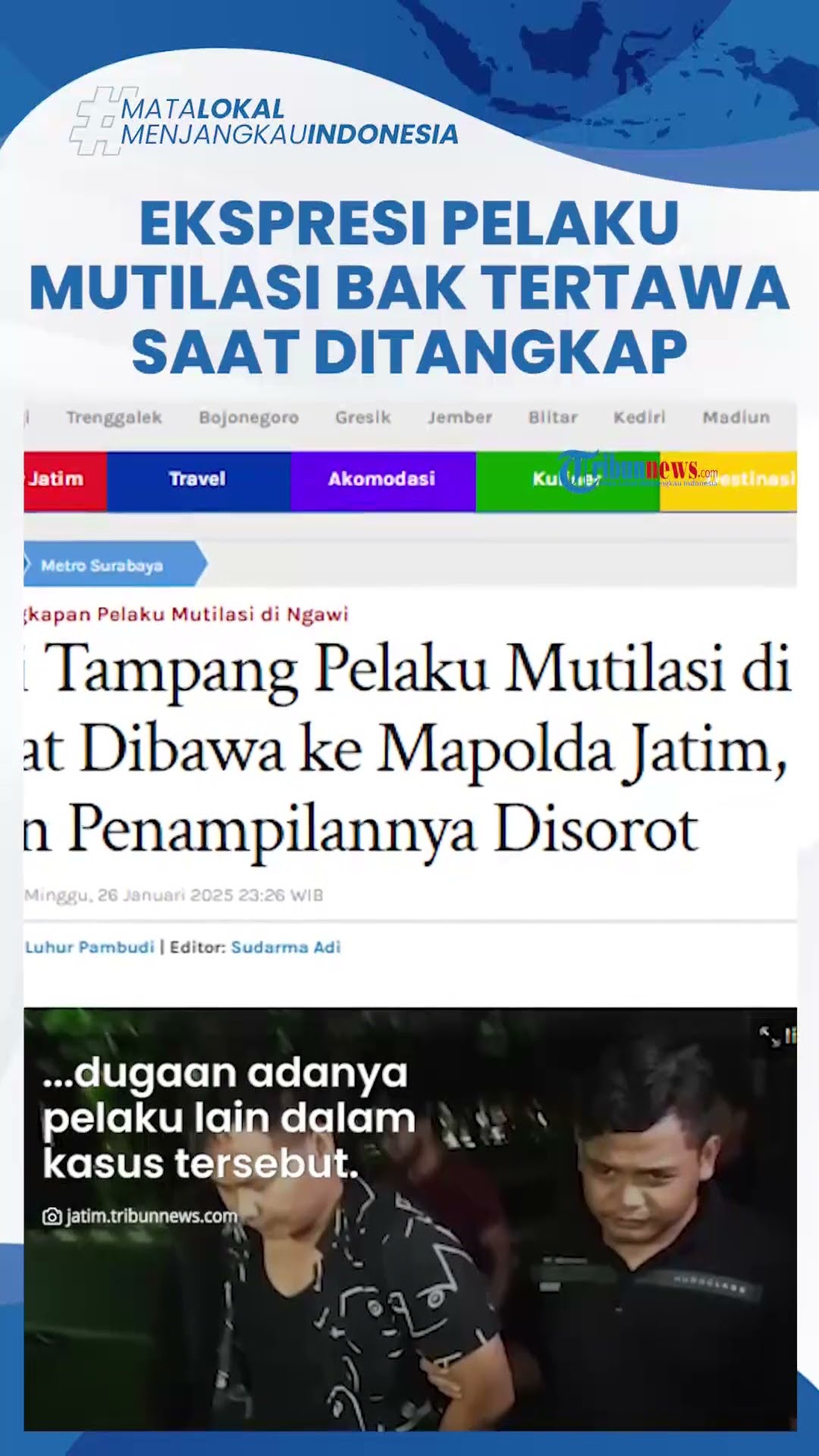 Ekspresi Pelaku Mutilasi Wanita dalam Koper di Ngawi Disorot, Bak Tertawa saat Ditangkap Polisi