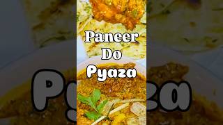 Paneer Do Pyaza Recipe 😋#paneer #vegrecipe #foodie