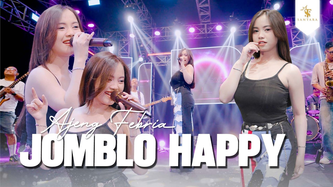Ajeng Febria - JOMBLO HAPPY | (Official Music Live) Santara
