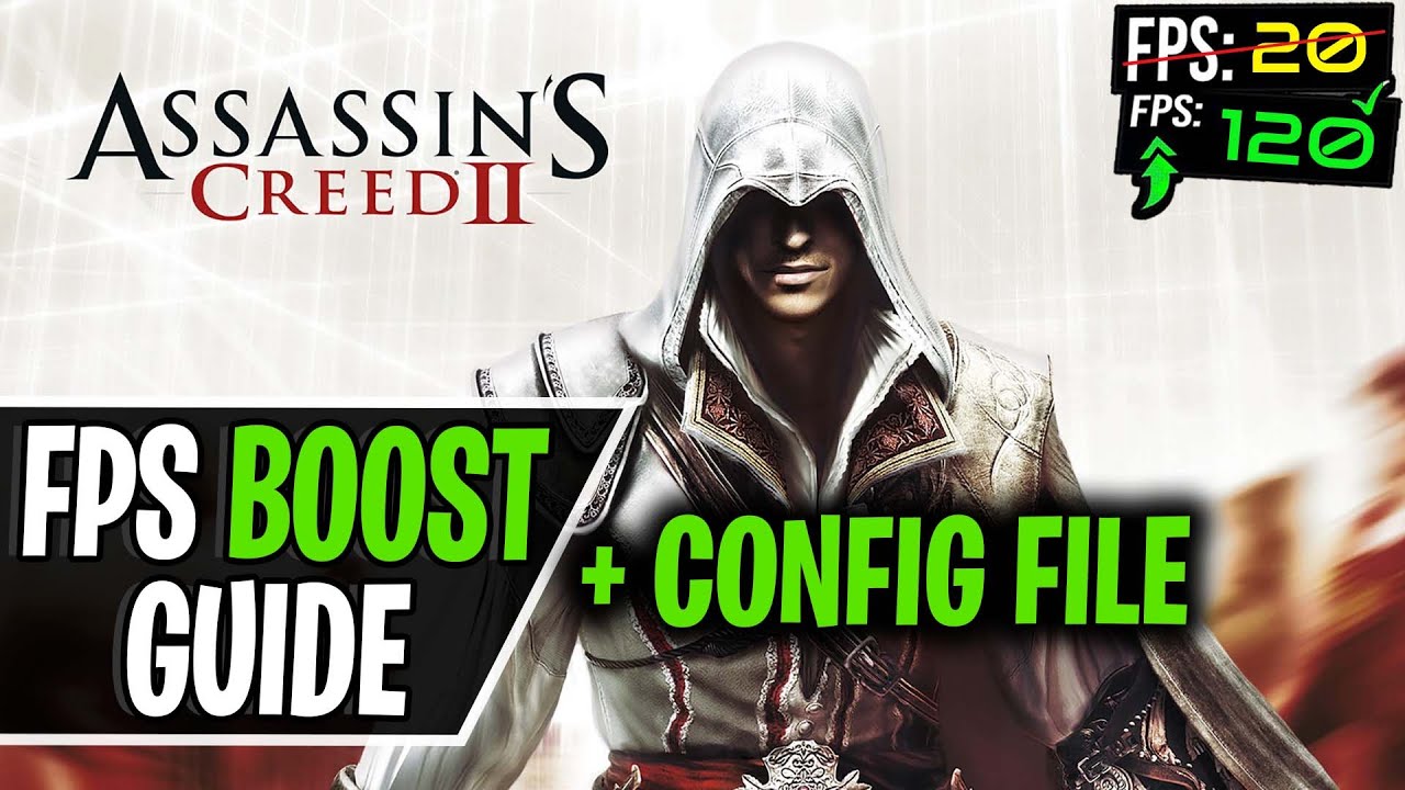 Assassin's Creed 2 - How to Reduce/Fix Lag and Boost & Improve