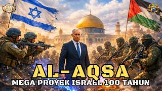 Israel And Alaqsa Mosque A 100year Plan Nearing Completion