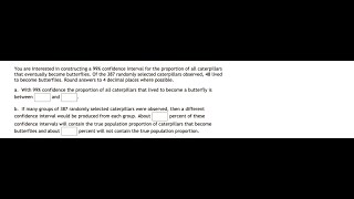 [Math] You are interested in constructing 99% confidence interval for the proportion of all cater