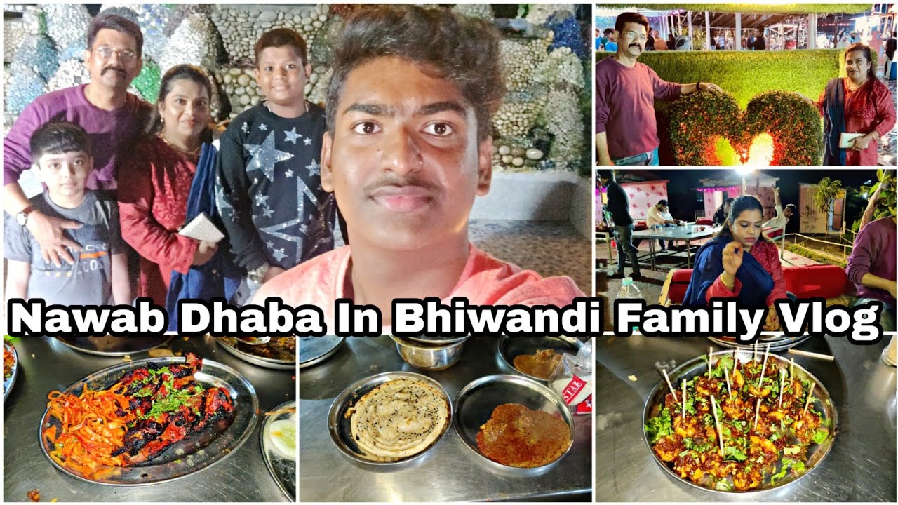 Nawab Dhaba In Bhiwandi | Family Dinner Vlog | Enjoying In Dhaba | Best Food Dhaba | Food Vlog