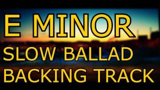 Video thumbnail of "E Minor Slow Ballad Guitar Backing Track 90 BPM"