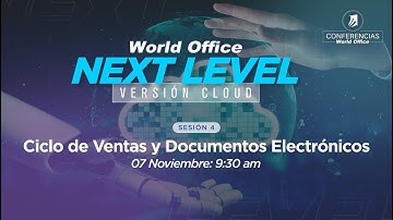 Sesión 4: Ciclo de Ventas y Documentos Electrónicos