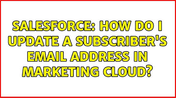 Salesforce: How do I update a subscriber