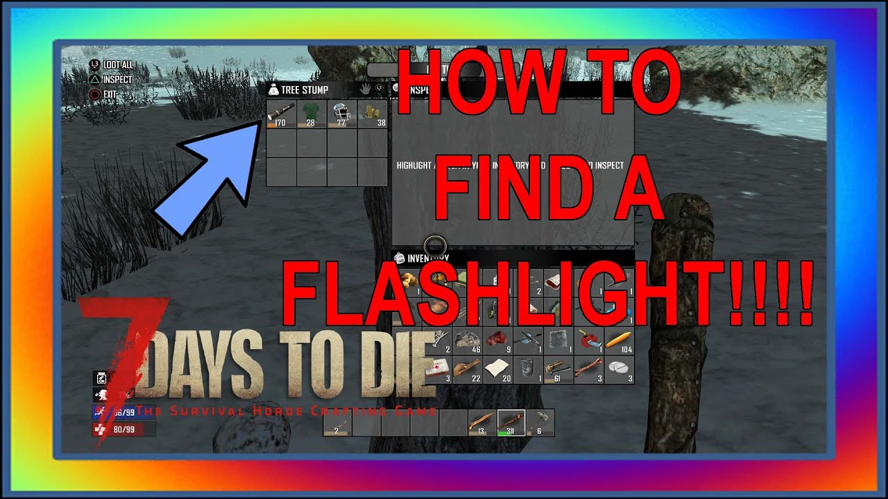 HOW TO FIND A FLASHLIGHT!!!! - 7 Days to Die #6 - YouTube