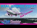 Real Airbus Pilot A320 NEO ILS Tutorial in Microsoft Flight Simulator 2020