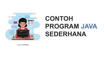 Contoh Program Java Sederhana - Pemrograman Dasar SMK Kelas X RPL - Adi Setiawan