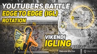 BEST EDGE TO EDGE ROTATION IN VIKENDI WITH VOICEOVER || YOUTUBERS BATTLE || TEAM DT || IGL || PUBG