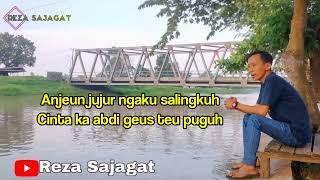 PAIT NA KA JUJURAN - REZA SAJAGAT ( Ayank Andriani )