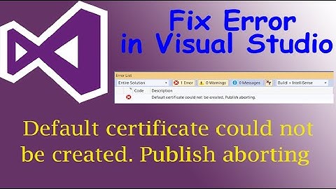 Default certificate could not be created Publish aborting -error in publishing visual studio project