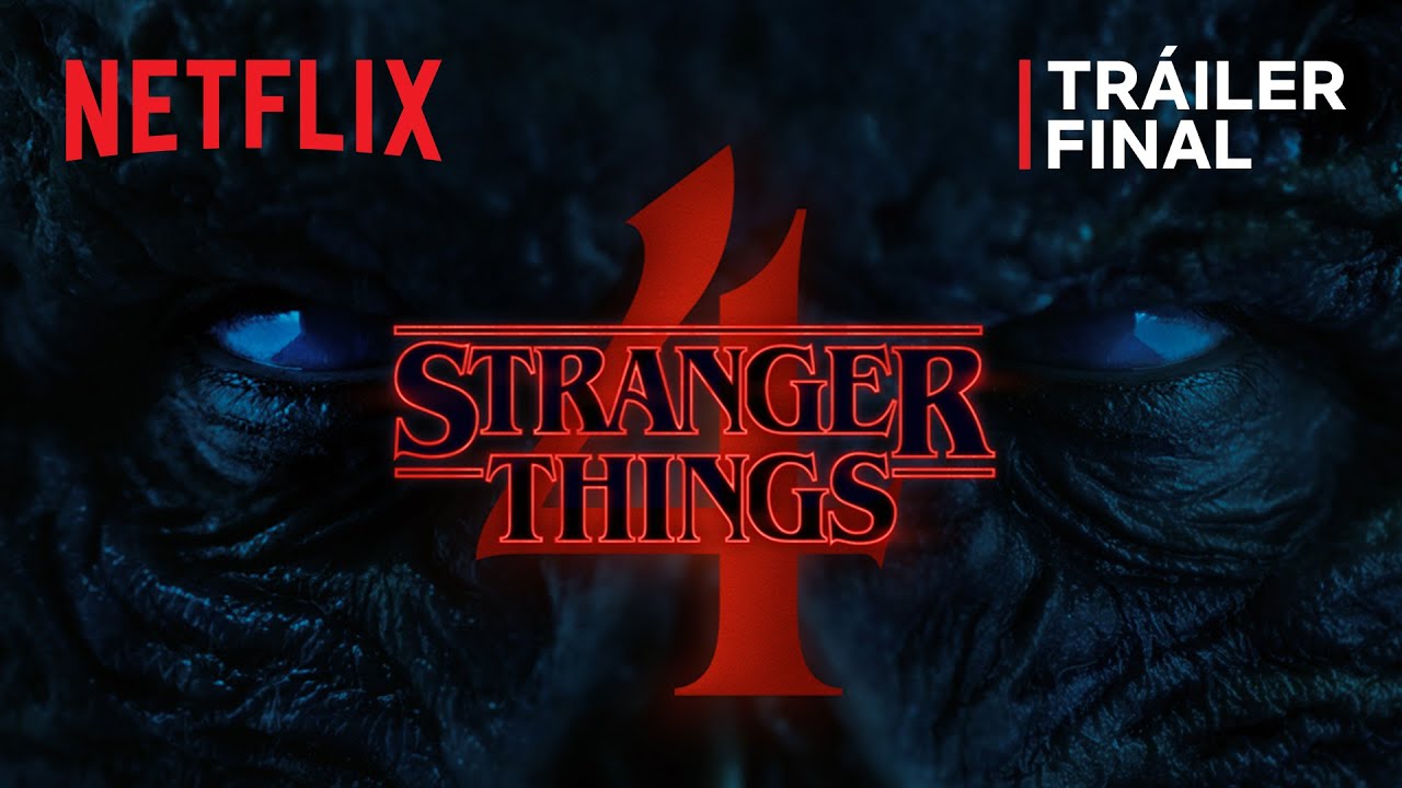 FECHA DE ESTRENO PARTE 2! STRANGER THINGS TEMPORADA 4 PARTE 2 - STRANGER  THINGS NETFLIX 