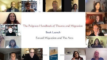 Book Launch - The Palgrave Handbook of Theatre and Migration - Forced Migration and The Arts