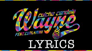 Vignette de la vidéo "Culcha Candela - Wayne (Official Lyric Video)"