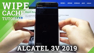 How to Wipe Cache in ALCATEL 3V 2019 – Remove Cache Partition