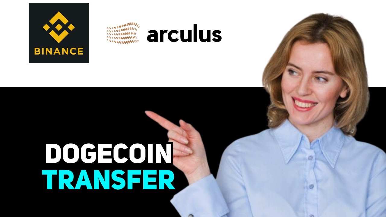 How To Transfer Dogecoin From Binance To Arculus Wallet 2025 - YouTube