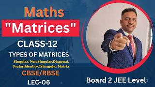 Class 12 Maths Matrices | Singular &amp; Non-Singular Matrix Full Explanation 🔥 | CBSE/RBSE + JEE/NDA