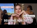 How to have a magnetic aura and become charismatic