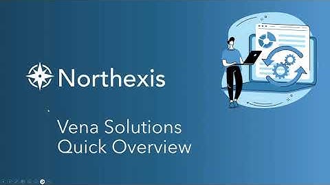 Northexis - Vena Solutions in 7 Minutes