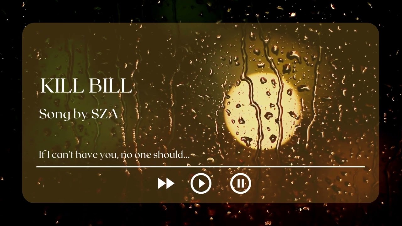 Kill Bill - SZA (1 hour loop)