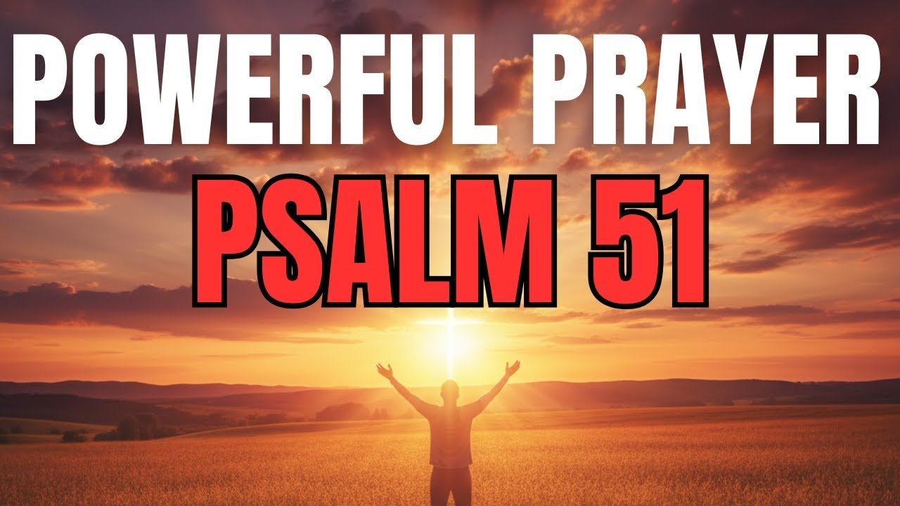 Morning Prayer With Psalm 51 | God RESTORES the Broken and RENEWS the Humble