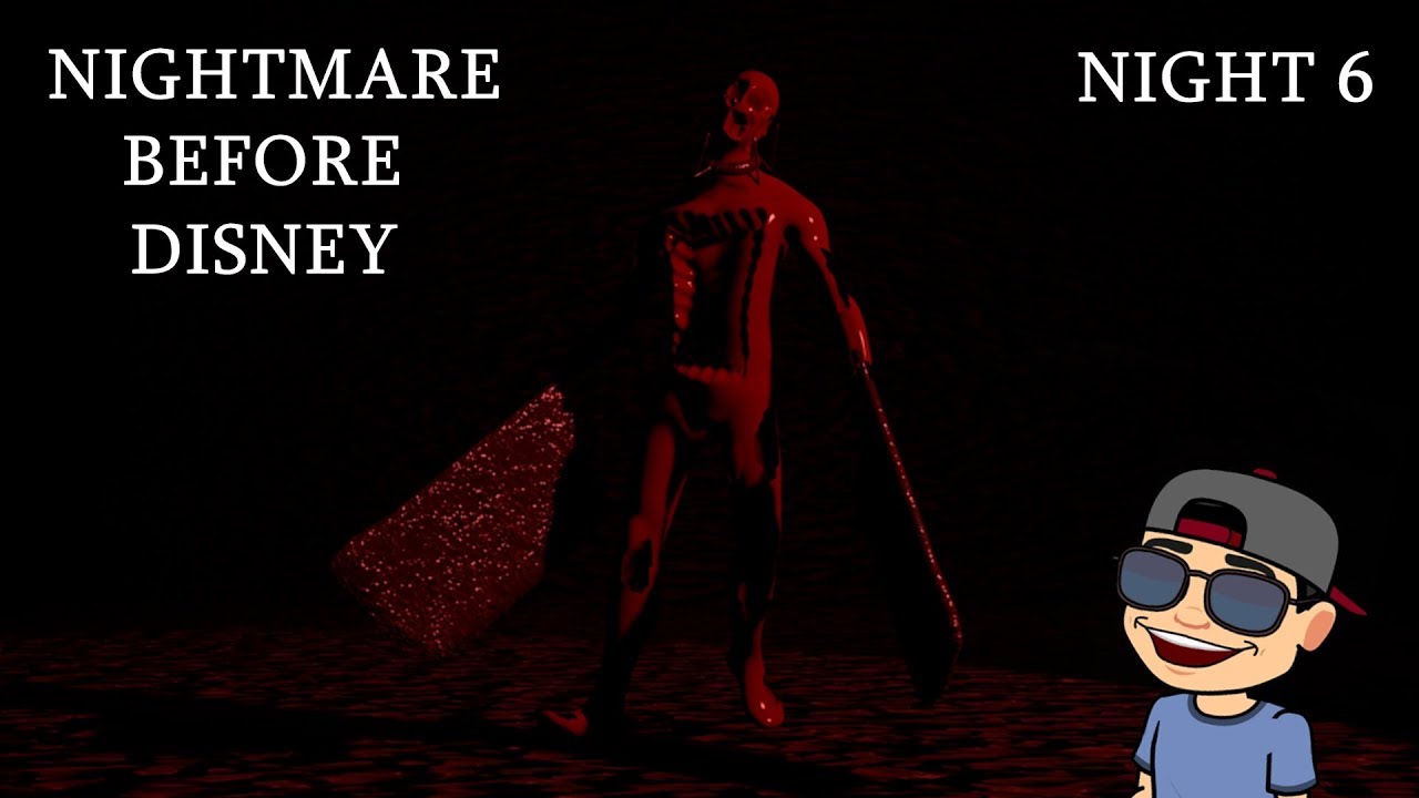 NIGHTMARE BEFORE DISNEY V3 | NIGHT 6 AND THE EXTRAS | NOCHE 6 Y LOS EXTRAS | FNAF FAN GAME |