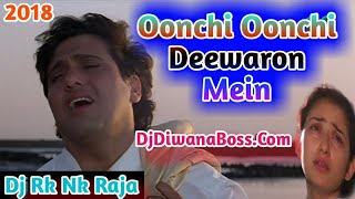 Download Lagu Oonchi Oonchi Deewaron Mein Hum Ghut Ghut Ke || Achanak || Dj Songs 2018 || Dj Rk Nk Raja MP3 Download Lagu Oonchi Oonchi Deewaron Mein Hum Ghut Ghut Ke || Achanak || Dj Songs 2018 || Dj Rk Nk Raja MP3