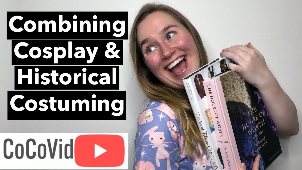 Combining Cosplay and Historical Costuming - where pop culture meets history