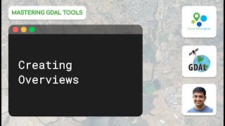 Creating Overviews - Mastering GDAL Tools