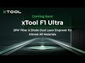 XTOOLS F1 Ultra: Fiber Plus Diode Laser, No More Material Limits BY DHUNIKART