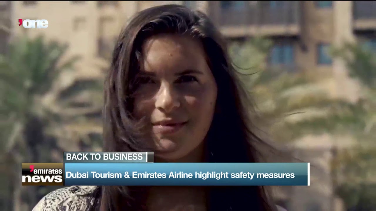 Dubai Tourism & Emirates Airline highlight safety measures YouTube