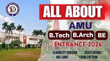 𝗔𝗹𝗹 𝗔𝗯𝗼𝘂𝘁 𝗔𝗠𝗨 𝗕.𝗧𝗲𝗰𝗵 𝗘𝗻𝘁𝗿𝗮𝗻𝗰𝗲 𝟮𝟬𝟮𝟲 | 𝗕.𝗔𝗿𝗰𝗵, 𝗕𝗘 | 𝗔𝗠𝗨𝗘𝗘𝗘 | 𝗘𝗹𝗶𝗴𝗶𝗯𝗶𝗹𝗶𝘁𝘆, 𝗦𝗲𝗮𝘁𝘀, 𝗘𝘅𝗮𝗺 𝗣𝗮𝘁𝘁𝗲𝗿𝗻