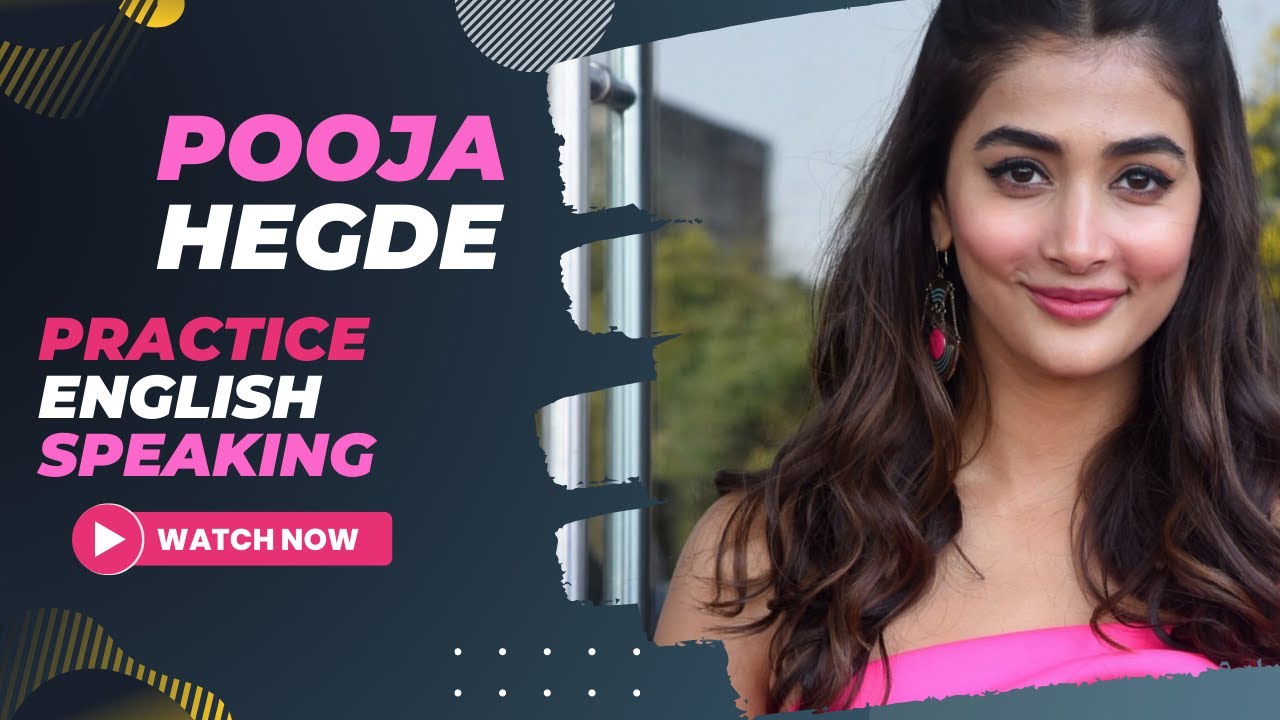 English speech of Pooja Hegde | English speaking practice| |Improve your pronunciation in English|