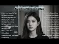 Romantic Sad Love Songs 2026 💔  Heartfelt Ballads &amp; Emotional Melodies ~ Love Was Beautiful Pain