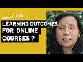 What are Learning Outcomes for Online Courses? #onlinecourses #coursecreator