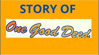 STORY of how DOING GOOD will come back to you: inspirational video, inspirational message,good deeds