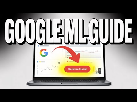 How to Optimize Machine Learning Models with Google - Full Guide