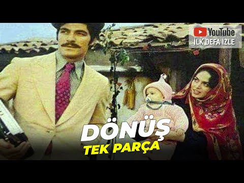 Dönüş | Türkan Şoray Kadir İnanır Eski Türk Filmi Full İzle