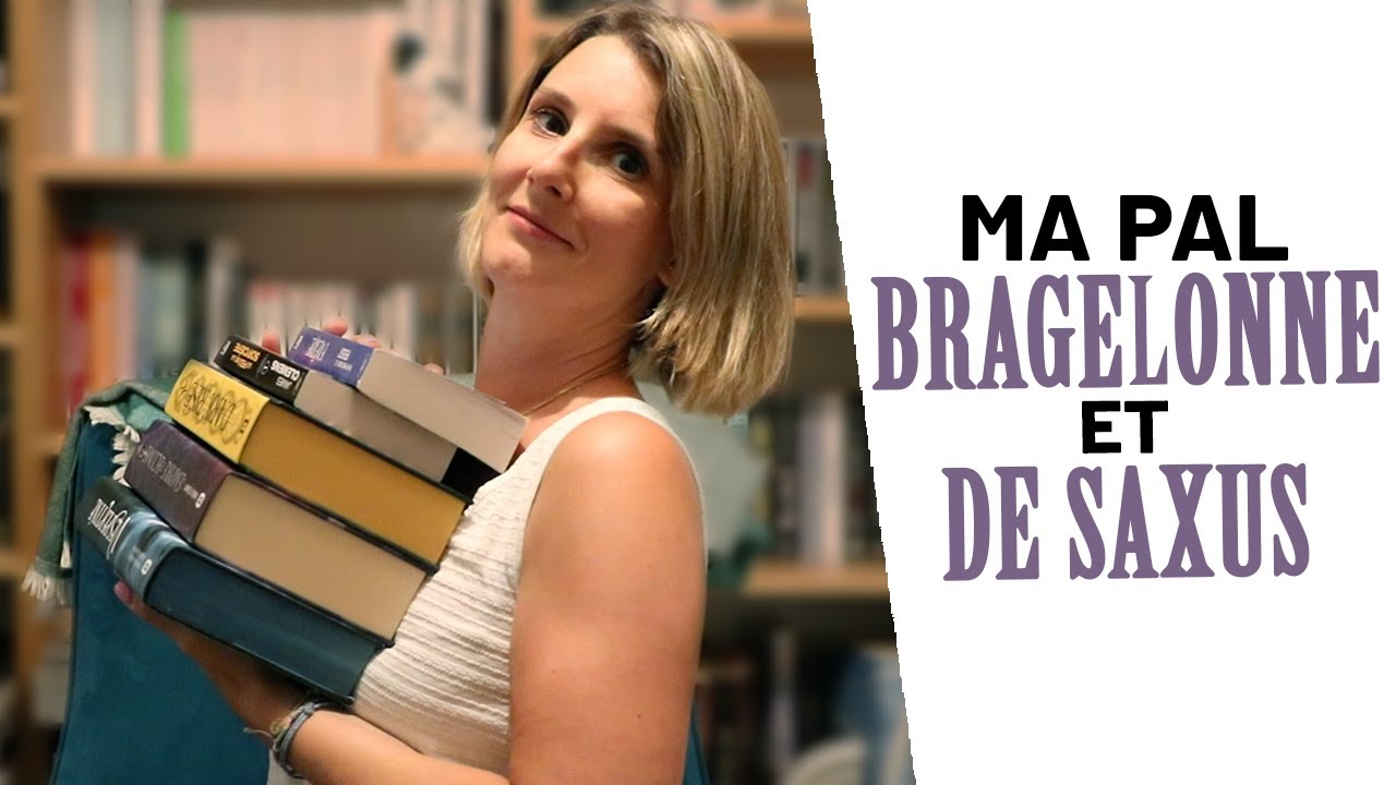 Ma PAL des éditions De Saxus et Bragelonne! - YouTube