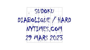Sudoku Difficile / Diabolique - nytimes.com - 29 mars 2023
