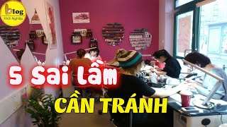 5 Sai lầm cần tránh nếu muốn mở tiệm nail thành công