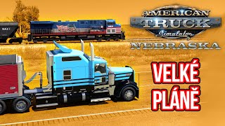 PROZKOUMÁVÁME VELKÉ PLÁNĚ! | NEBRASKA DLC (Předběžný přístup) | American Truck Simulator