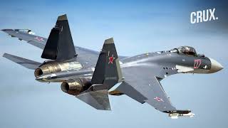 Su-35S Jets With New Avionic Complex, Updated Radar Clear Trials As Putin Eyes More Aircraft For War