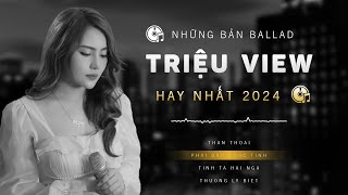 PHAI DẤU CUỘC TÌNH, THẦN THOẠI NGÂN NGÂN COVER ♫ Album Ballad Triệu View Đặc Biệt Hay Nhất 2024