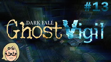 Dark Fall: Ghost Vigil (Ep. 13 – The End)