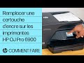 Remplacer une cartouche d'encre sur les imprimantes HP OfficeJet Pro 6900