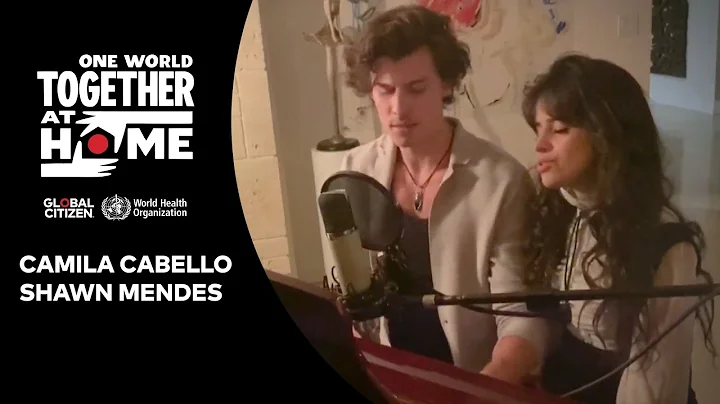 Camila Cabello & Shawn Mendes perform "What A Wonderful World | One World: Together At Home