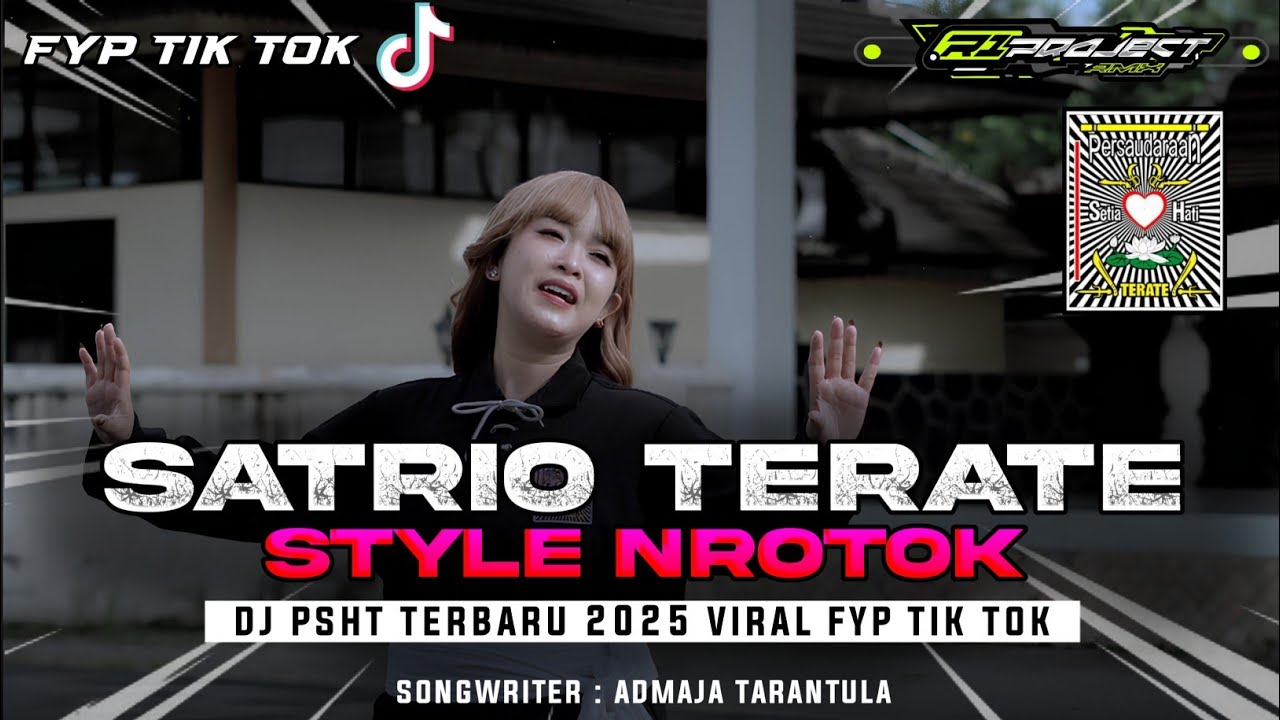 DJ PSHT TERBARU 2025 || SATRIO TERATE ( RINDI SAFIRA ) STYLE PARTY NROTOK || R1 PROJECT