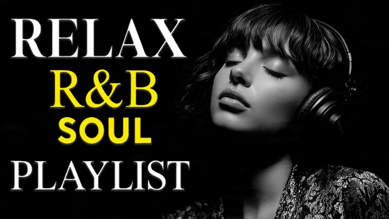 Soulful R&B Chill 🌙 Smooth Emotional Love Songs for Healing & Reflection
